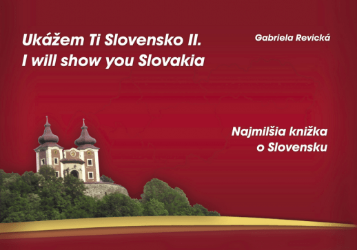 Ukážem Ti Slovensko II. - Gabriela Revická